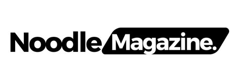 noodle magezine|Lifestyle By Noodlemagazine